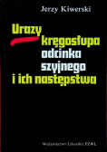Urazy kręgosłupa odcinka szyjnego i ich następstwa