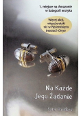Na każde jego żądanie