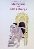 Mężczyzna jako Alfa i Omega