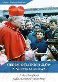 Siedem Ostatnich Słów Z Niepokalanowa