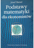 Podstawy matematyki dla ekonomistów
