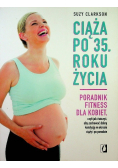 Ciąża po 35 roku życia