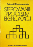 Sterowanie procesem eksploatacji
