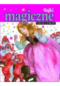 Bajki magiczne i pełne czarów
