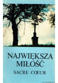 Największa miłośc serce coeur