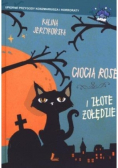 Ciocia Rose i złote żołędzie