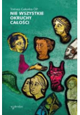 Nie wszystkie okruchy całości