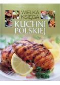 Dobra kuchnia: wielka księga kuchni polskiej