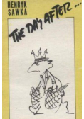 The day after Rysunki z lat 1988 - 1989