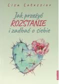 Jak przeżyć rozstanie i zadbać o siebie