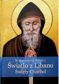 Światło z Libanu święty Charbel