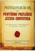 Przygotujcie się na powtórne przyjście Jezusa Chrystusa nowa z defektem