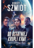 Do ostatniej kropli krwi
