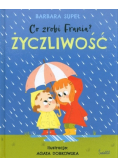 Co zrobi Frania? Życzliwość