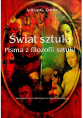 Świat sztuki Pisma z filozofii sztuki