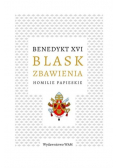 Benedykt XVI Blask zbawienia homilie papieskie