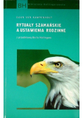 Rytuały szamańskie a ustawienia rodzinne