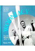 Wodniacy Pasjonaci wioślarstwa 1878 - 1939