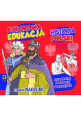Kolorowa edukacja - Historia Polski