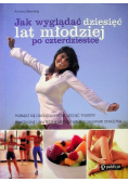Jak wyglądać młodziej po czterdziestce