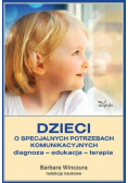 Dzieci o specjalnych potrzebach komunikacyjnych