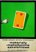 Materiały metodyczno - szkoleniowe