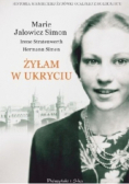 Żyłam w ukryciu