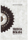 Trzecia dekada Świat dziś i za 10 lat