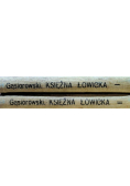 Księżna Łowicka Tom I i II 1928 r.