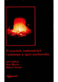 O uczuciach, namiętnościach i szaleństwie w ujęciu psychoanalizy