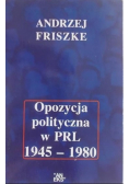 Opozycja polityczna w PRL 1945 - 1980
