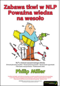 Zabawa tkwi w NLP Poważna wiedza na wesoło