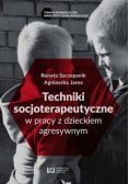 Techniki socjoterapeutyczne