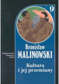 Malinowski dzieła Tom 9 Kultura i jej przemiany