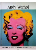 Wielka Kolekcja Sławnych Malarzy Tom 30 Andy Warhol