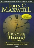 Liczy się dzisiaj