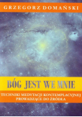 Bóg jest we mnie