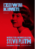 Czerwona kometa. Krótkie życie i nieśmiertelna sztuka