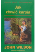 Jak złowić karpia