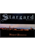 Stargard Szczeciński Klejnot Pomorza