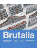 Brutalia Build Your Own Brutalist Italy