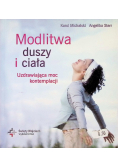 Modlitwa duszy i ciała