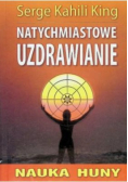 Nauka Huny Natychmiastowe uzdrawianie