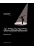 Jak zostać tancerzem