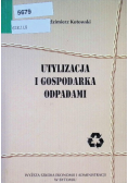 Utylizacja i gospodarka odpadami