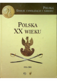 Polska XX wieku 1914 - 2003