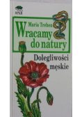 Wracamy do natury Dolegliwości męskie
