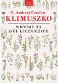 Wróćmy do ziół leczniczych