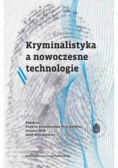 Kryminalistyka a nowoczesne technologie