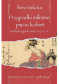 Przypadki miłosne pięciu kobiet